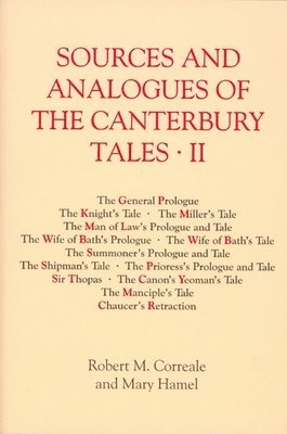 Sources and Analogues of the Canterbury Tales: vol. II [pb] 1