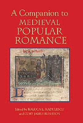 A Companion to Medieval Popular Romance 1