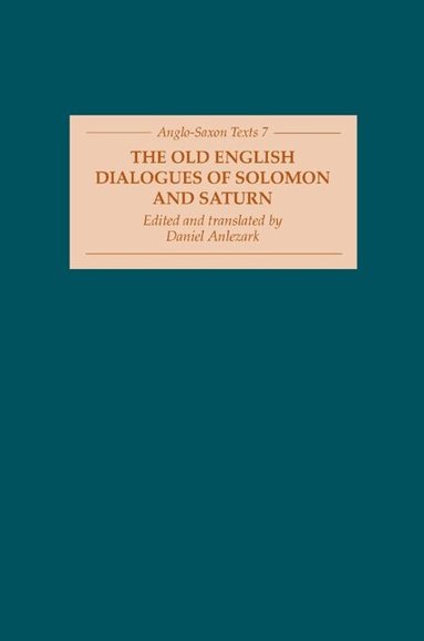 Daniel Anlezark - Old English Dialogues of Solomon and Saturn, Inbunden
