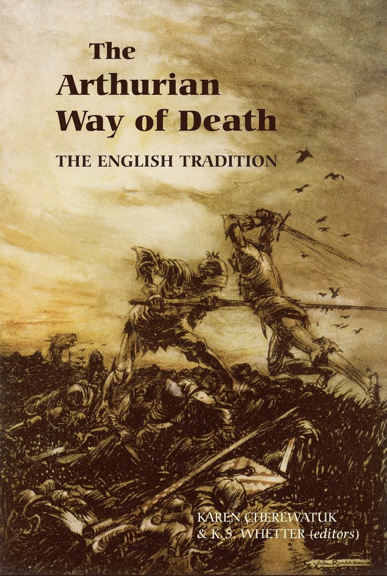 Karen Cherewatuk, K S Whetter, Karen (Customer) Cherewatuk, Acadia University) Whetter, K S (Royalty Account, K. S. Whetter - Arthurian Way of Death, Inbunden