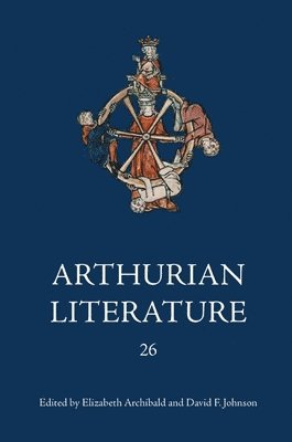 bokomslag Arthurian Literature XXVI