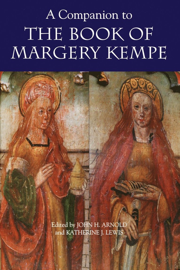 A Companion to the Book of Margery Kempe 1