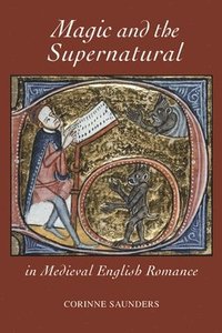 bokomslag Magic and the Supernatural in Medieval English Romance