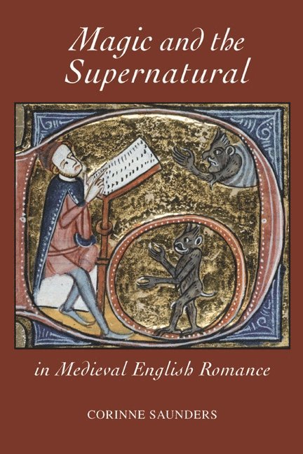 Magic and the Supernatural in Medieval English Romance