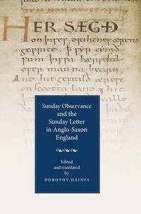 bokomslag Sunday Observance and the Sunday Letter in Anglo-Saxon England