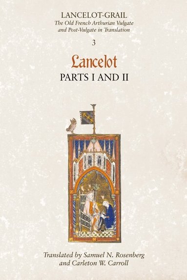 Norris J. Lacy - Lancelot-Grail: 3. Lancelot part I and II, Häftad