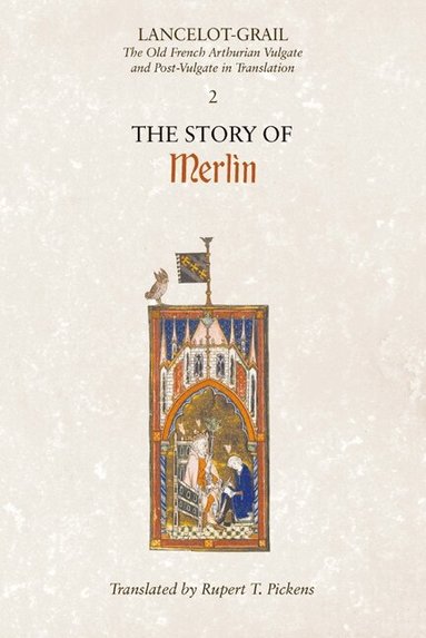 Norris J. Lacy - Lancelot-Grail: 2. The Story of Merlin, Häftad