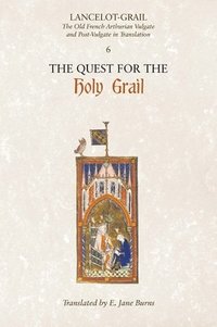 bokomslag Lancelot-Grail: 6. The Quest for the Holy Grail