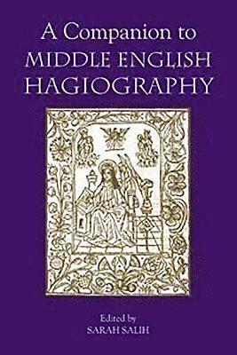 bokomslag A Companion to Middle English Hagiography