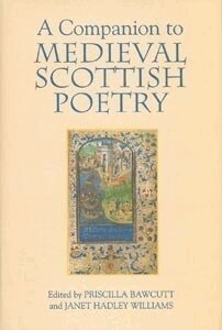 Priscilla Bawcutt, Janet Hadley Williams - Companion to Medieval Scottish Poetry, Häftad