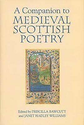 bokomslag A Companion to Medieval Scottish Poetry