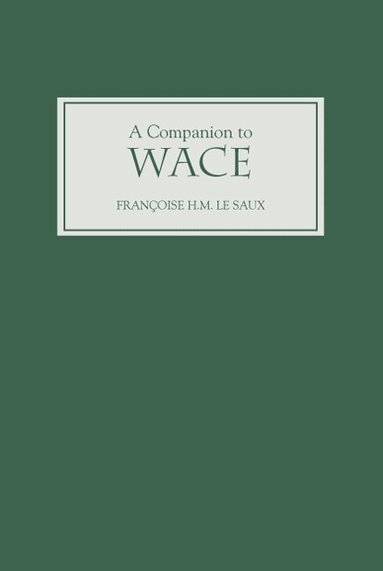 Francoise H M Le Saux - Companion to Wace, Häftad