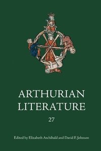 bokomslag Arthurian Literature XXVII