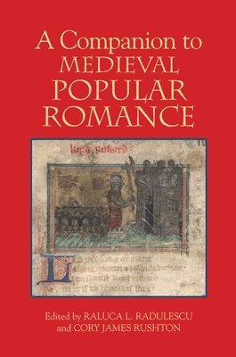 bokomslag A Companion to Medieval Popular Romance
