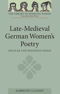 bokomslag Late-Medieval German Women's Poetry
