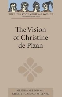 bokomslag The Vision of Christine de Pizan