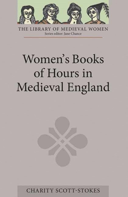 Women's Books of Hours in Medieval England 1