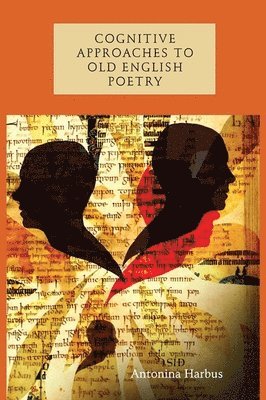 Cognitive Approaches to Old English Poetry 1