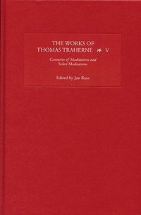 bokomslag The Works of Thomas Traherne V