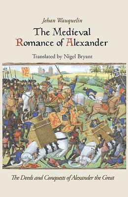 The Medieval Romance of Alexander 1