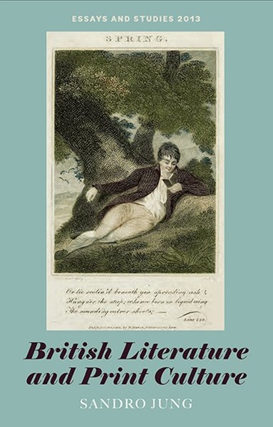 Sandro Jung - British Literature and Print Culture, Inbunden
