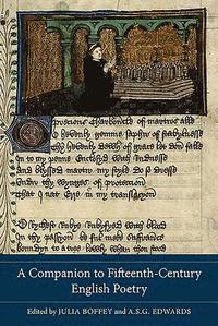 bokomslag A Companion to Fifteenth-Century English Poetry