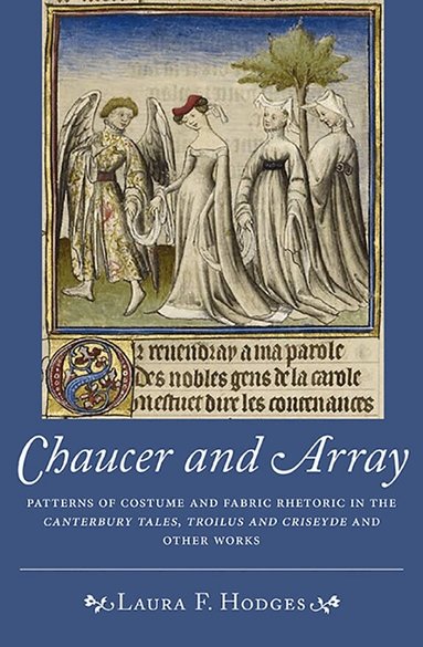 Laura F. Hodges - Chaucer and Array, Inbunden