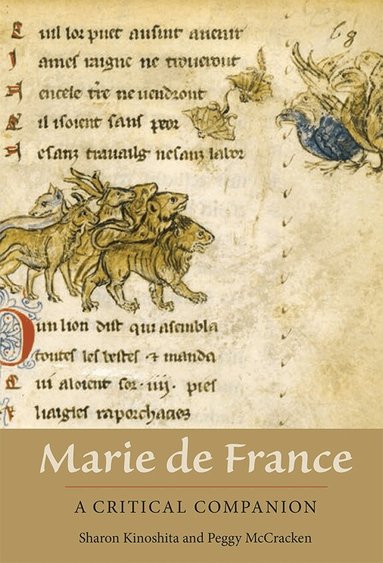 Sharon Kinoshita, Peggy McCracken - Marie de France: A Critical Companion, Häftad
