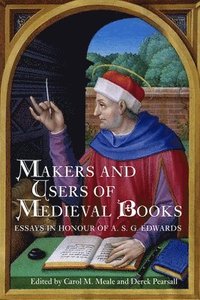 bokomslag Makers and Users of Medieval Books