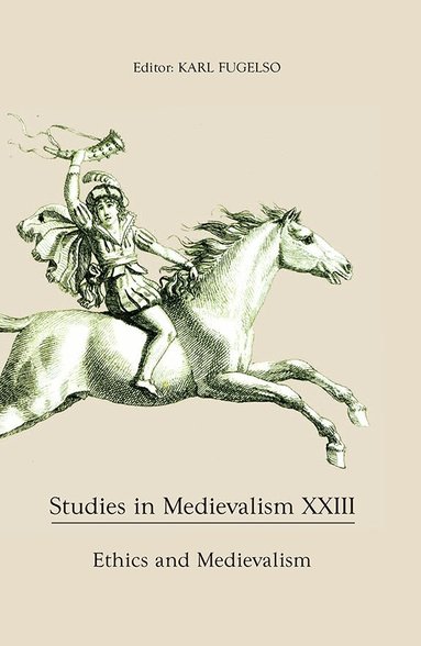 Karl Fugelso - Studies in Medievalism XXIII, Inbunden