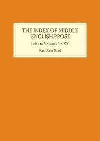 bokomslag Index of Middle English Prose: Index to Volumes I to XX