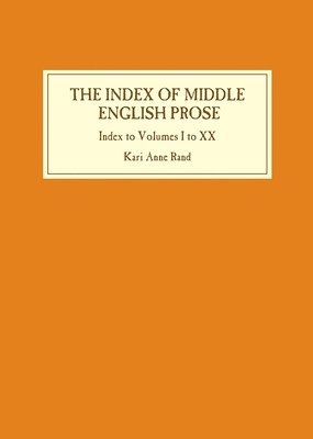 bokomslag Index of Middle English Prose: Index to Volumes I to XX