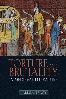 Larissa Tracy, Larissa (Royalty Account) Tracy, Automobile Association - Torture and Brutality in Medieval Literature, Häftad