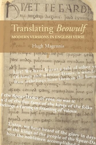 Hugh Magennis - Translating Beowulf: Modern Versions in English Verse, Häftad