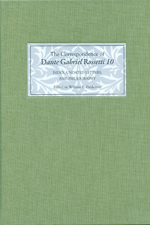 Correspondence of Dante Gabriel Rossetti 10