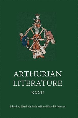 bokomslag Arthurian Literature XXXII