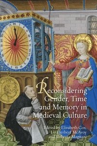bokomslag Reconsidering Gender, Time and Memory in Medieval Culture