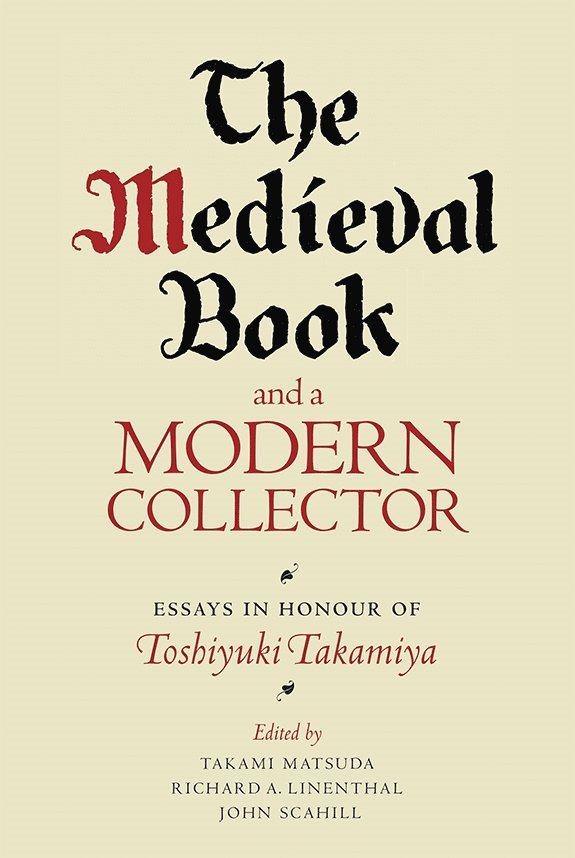 The Medieval Book and a Modern Collector 1