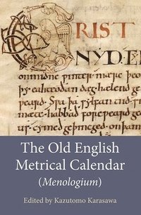 bokomslag The Old English Metrical Calendar (Menologium)