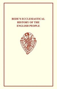 bokomslag The Old English Version of Bede's Ecclesiastical History of the English People I.ii