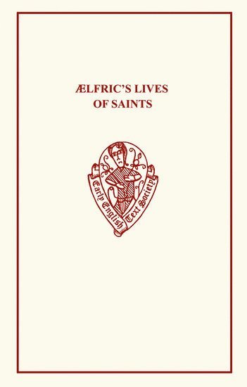 bokomslag Aelfric's Lives of Saints, volume one, parts 1 and 2