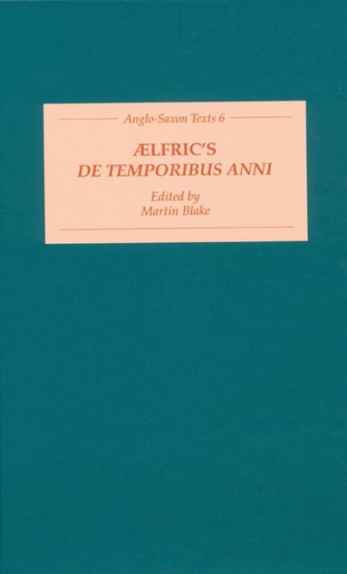 H. Henel - Ãƒlfric's De Temporibus Anni, Häftad