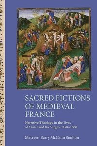 bokomslag Sacred Fictions of Medieval France
