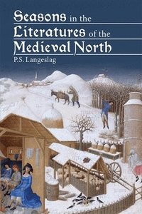 bokomslag Seasons in the Literatures of the Medieval North