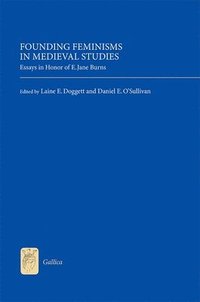 bokomslag Founding Feminisms in Medieval Studies