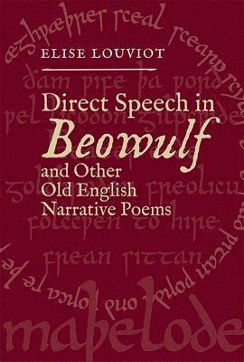 bokomslag Direct Speech in Beowulf and Other Old English Narrative Poems