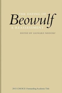 bokomslag The Dating of Beowulf