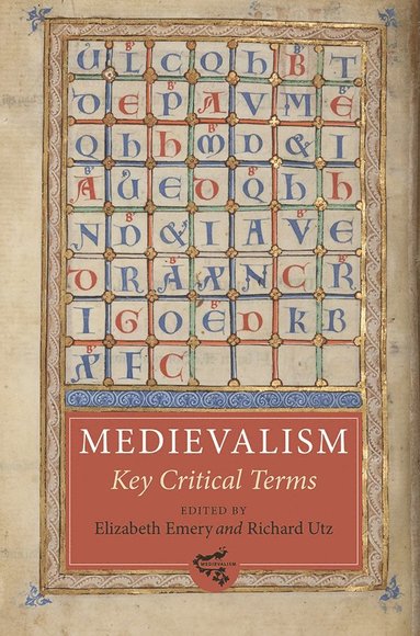 bokomslag Medievalism: Key Critical Terms