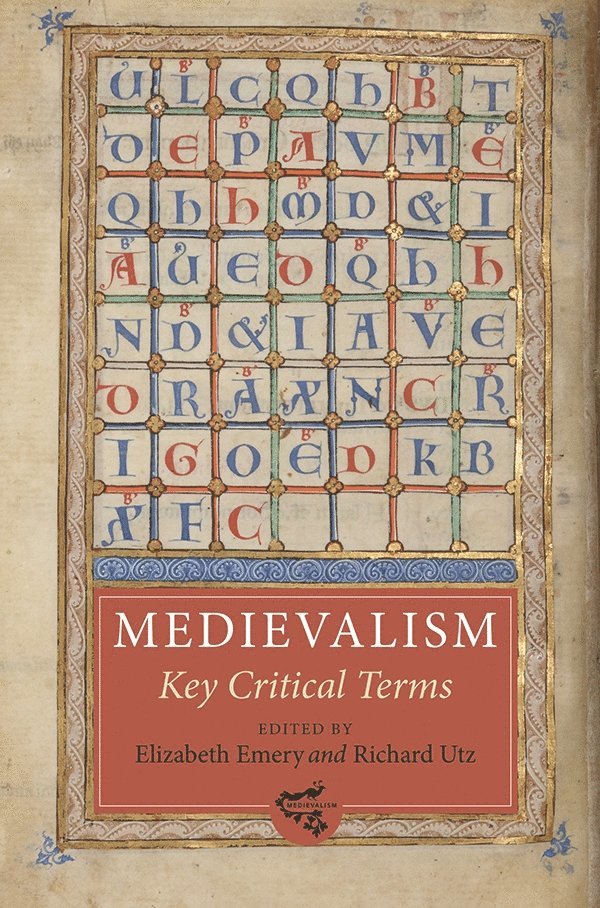 Medievalism: Key Critical Terms 1