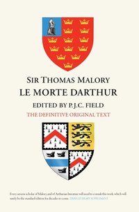 bokomslag Sir Thomas Malory:  Le Morte Darthur